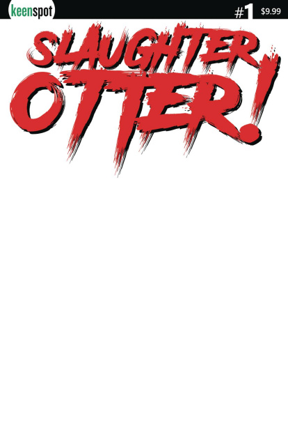 Slaughter Otter! #1 (Blank Sketch Cover)