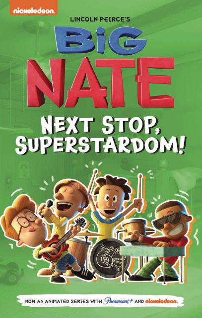 Big Nate: Next Stop, Superstardom!