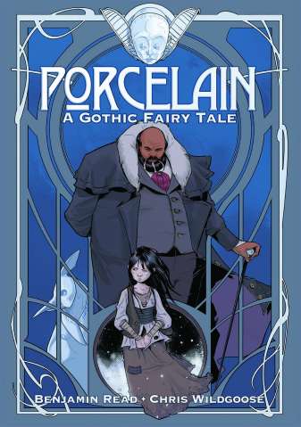 Porcelain: A Gothic Fairy Tale Vol. 1