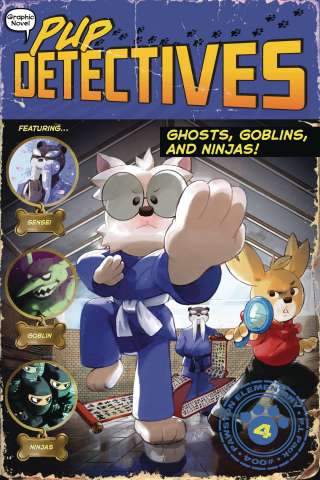Pup Detectives Vol. 4: Ghost, Goblins, and Ninjas!