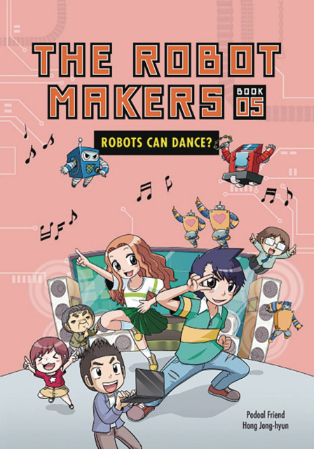 The Robot Makers Vol. 5: Robots Can Dance?