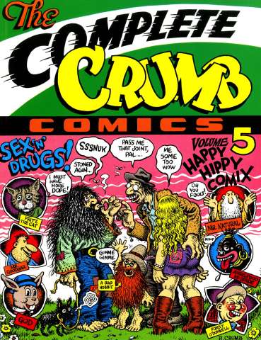 The Complete Crumb Comics Vol. 5: Happy Hippy Comix
