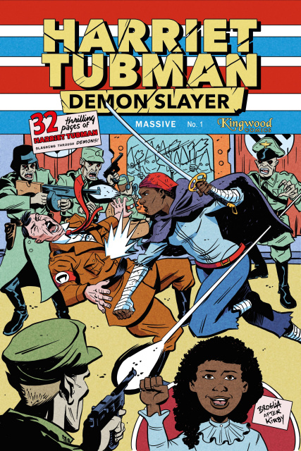 Harriet Tubman: Demon Slayer #1 (Kirby Homage Cover)