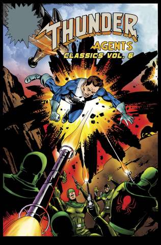 T.H.U.N.D.E.R. Agents Classic Vol. 6