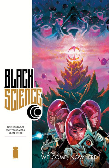 Black Science Vol. 2: Welcome, Nowhere