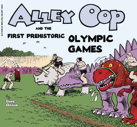 Alley Oop and the First Prehistoric Olympic Games