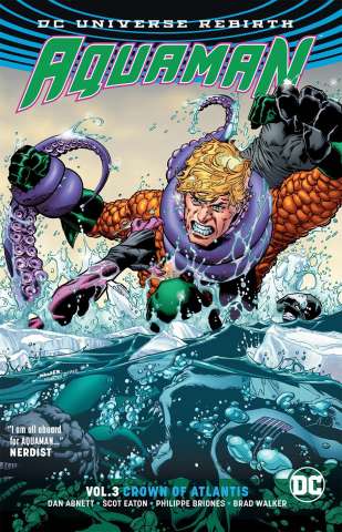 Aquaman Vol. 3: The Crown of Atlantis (Rebirth)