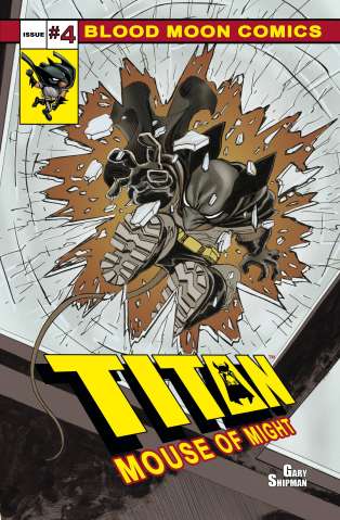 Titan: Mouse of Might #4