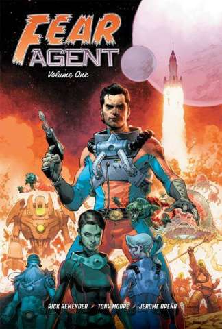 Fear Agent Vol. 1 (Opena Cover 20th Anniversary Deluxe Edition)