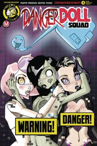 Danger Doll Squad #3 (Mendoza Risque Cover)