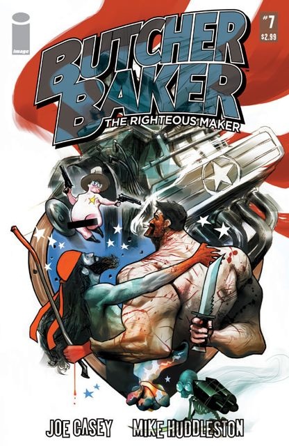 Butcher Baker: The Righteous Maker #7