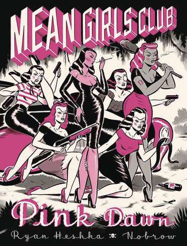 Mean Girls Club: Pink Dawn