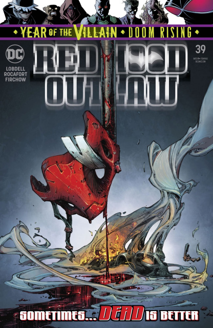 Red Hood: Outlaw #39 (Year of the Villain)