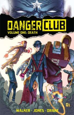 Danger Club Vol. 1