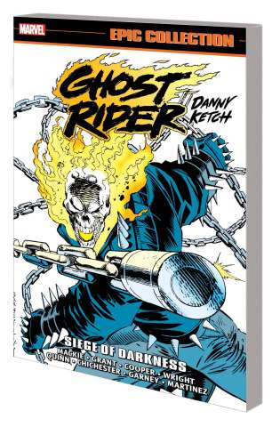 Ghost Rider: Danny Ketch Vol. 6: Siege of Darkness (Epic Collection)