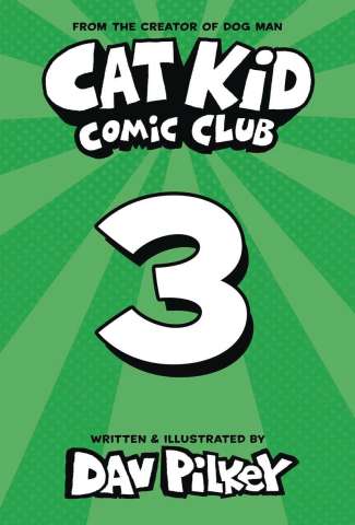 Cat Kid Comic Club Vol. 3: On Purpose
