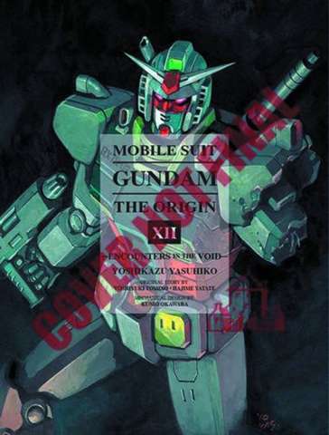 Mobile Suit Gundam: The Origin Vol. 12: Encounters in the Void
