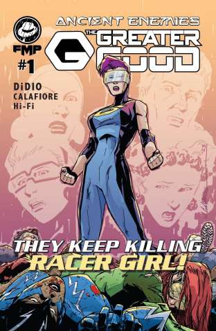 Ancient Enemies: The Greater Good #1 (Dead Racer Girls Cover)
