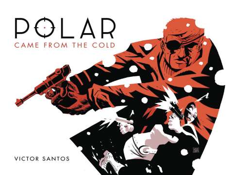 Polar Vol. 1: Came from the Cold