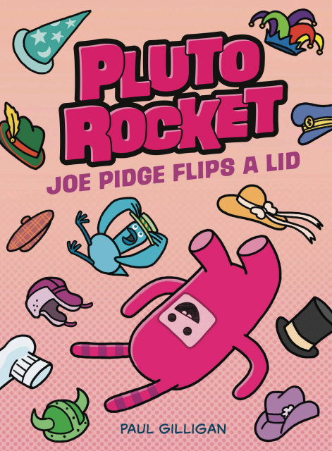 Pluto Rocket Vol. 2: Joe Pidge Flips a Lid