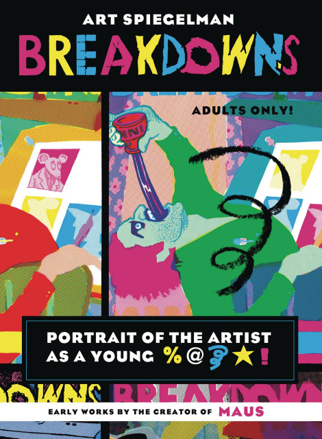 Breakdowns: A Portrait of the Artist As a Young %@&*!