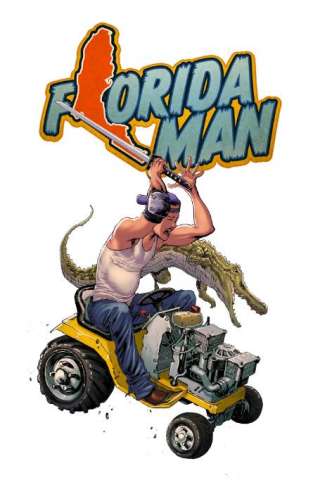 Florida Man #2 (Florida Cover)