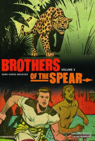 Brothers of the Spear Archives Vol. 3