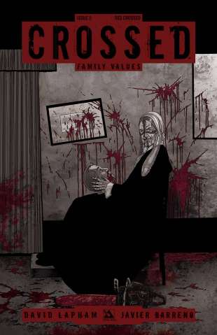Crossed: Family Values #3 (Red Crossed Cover)