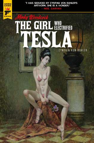 Minky Woodcock: The Girl Who Electrified Tesla Vol. 2