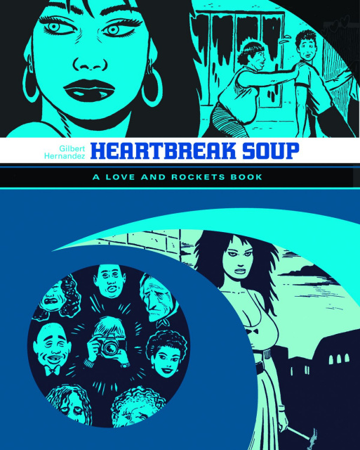 Love and Rockets Vol. 1: Heartbreak Soup