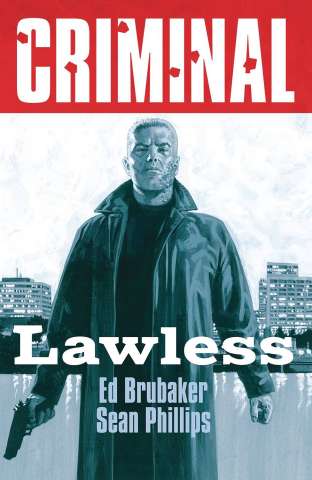 Criminal Vol. 2: Lawless