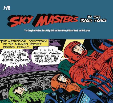 Sky Masters of the Space Force: The Complete Dailies