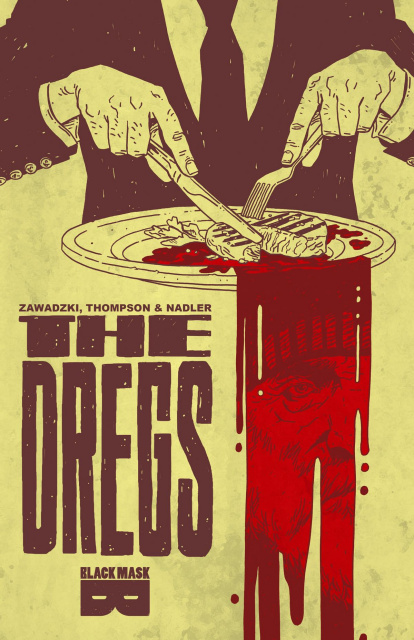 The Dregs Vol. 1