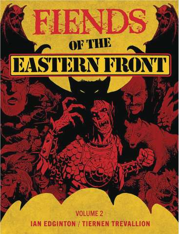 Fiends of the Eastern Front Vol. 2