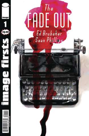 The Fade Out #1 (Image Firsts)