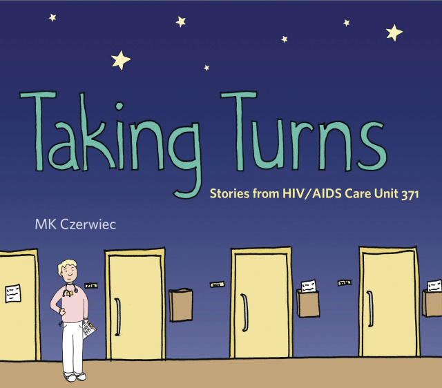 Taking Turns: Stories From HIV/AIDS Care Unit 371