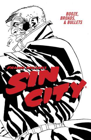 Sin City Vol. 6: Booze, Broads, & Bullets