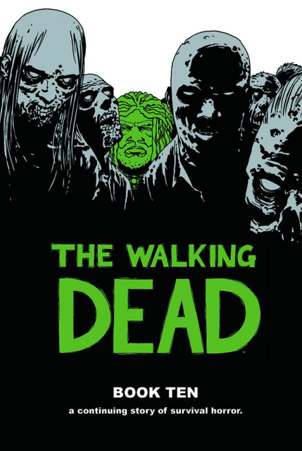 The Walking Dead Vol. 10