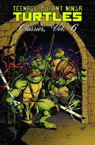Teenage Mutant Ninja Turtles Classics Vol. 6