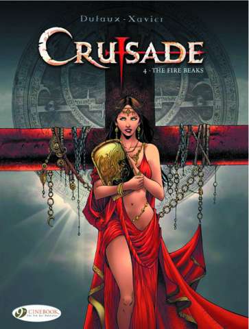 Crusade Vol. 4: The Fire Breaks