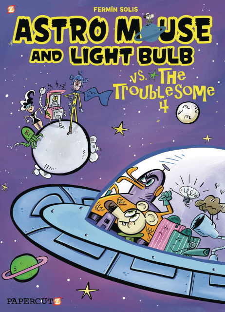 Astro Mouse and Light Bulb Vol. 2: The Troublesome Four