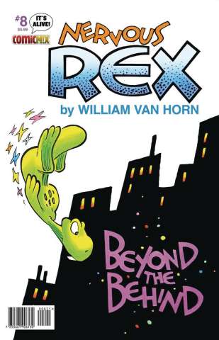 Nervous Rex #8 (William Van Horn Cover)