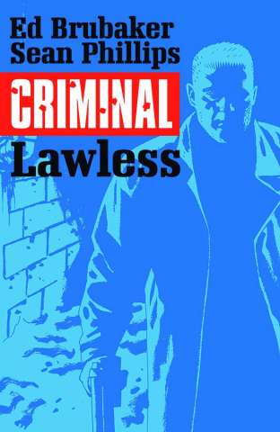 Criminal Vol. 2: Lawless