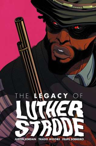 The Legacy of Luther Strode #3