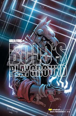Ninja Funk #1: Bolo's Playground (Kirkham Cover)