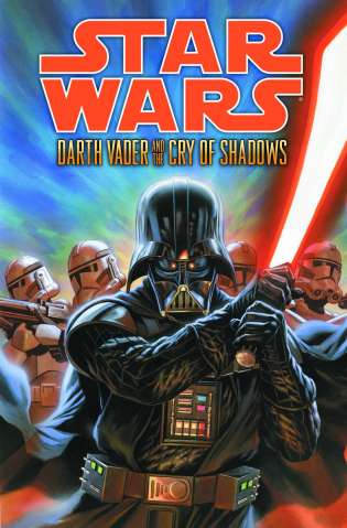 Star Wars: Darth Vader & The Cry of Shadows