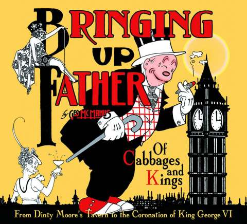 Bringing Up Father Vol. 2: Of Cabbages and Kings