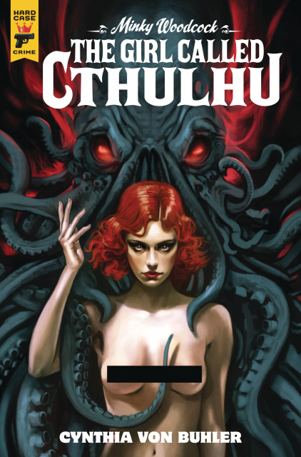 Minky Woodcock: The Girl Called Cthulhu #3 (Nude Bagged Cover)