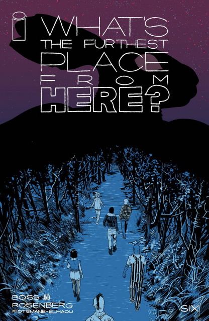 What's the Furthest Place From Here? #6 (5 Copy Cover)