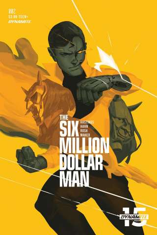 The Six Million Dollar Man #2 (Magana Cover)